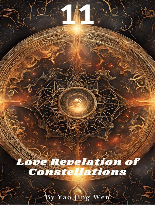 Title details for Love Revelation of Constellations 11 by Yao Jing Wen - Available